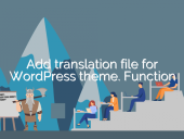 Add translation file for Wordpress theme. Function