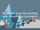 Basic functions for working with WordPress comments open