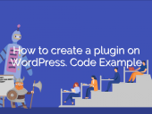 How to create a plugin on WordPress. Code Example open