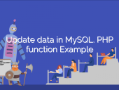 Update data in MySQL. PHP function Example