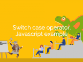 Switch case operator. Javascript example