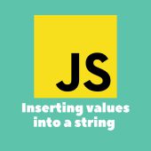 Inserting values into a string JS example. Interpolation