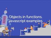 Objects in functions. JavaScript examples open