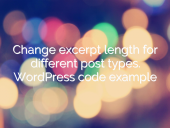 Change excerpt length for different post types. WordPress co... open