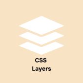 CSS Cascade Layers. Short with examples open