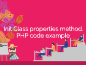 Init Class properties method. PHP code example open